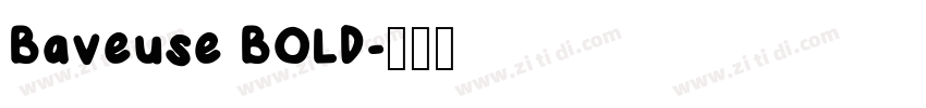 Baveuse BOLD字体转换